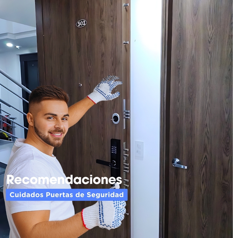 Recomendaciones y cuidados puertas de seguridad